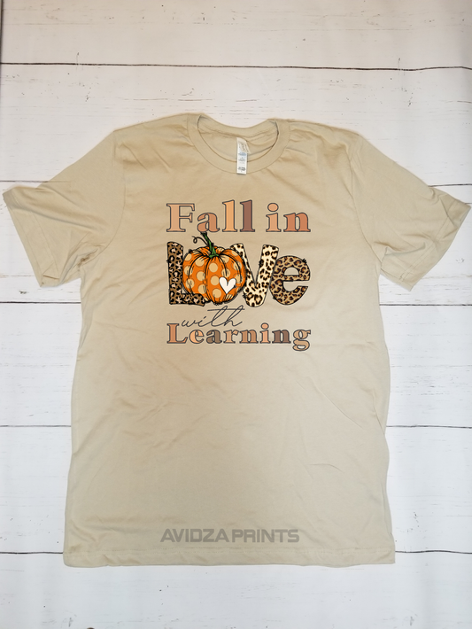 Fall in Love with learning. Fall T-shirt