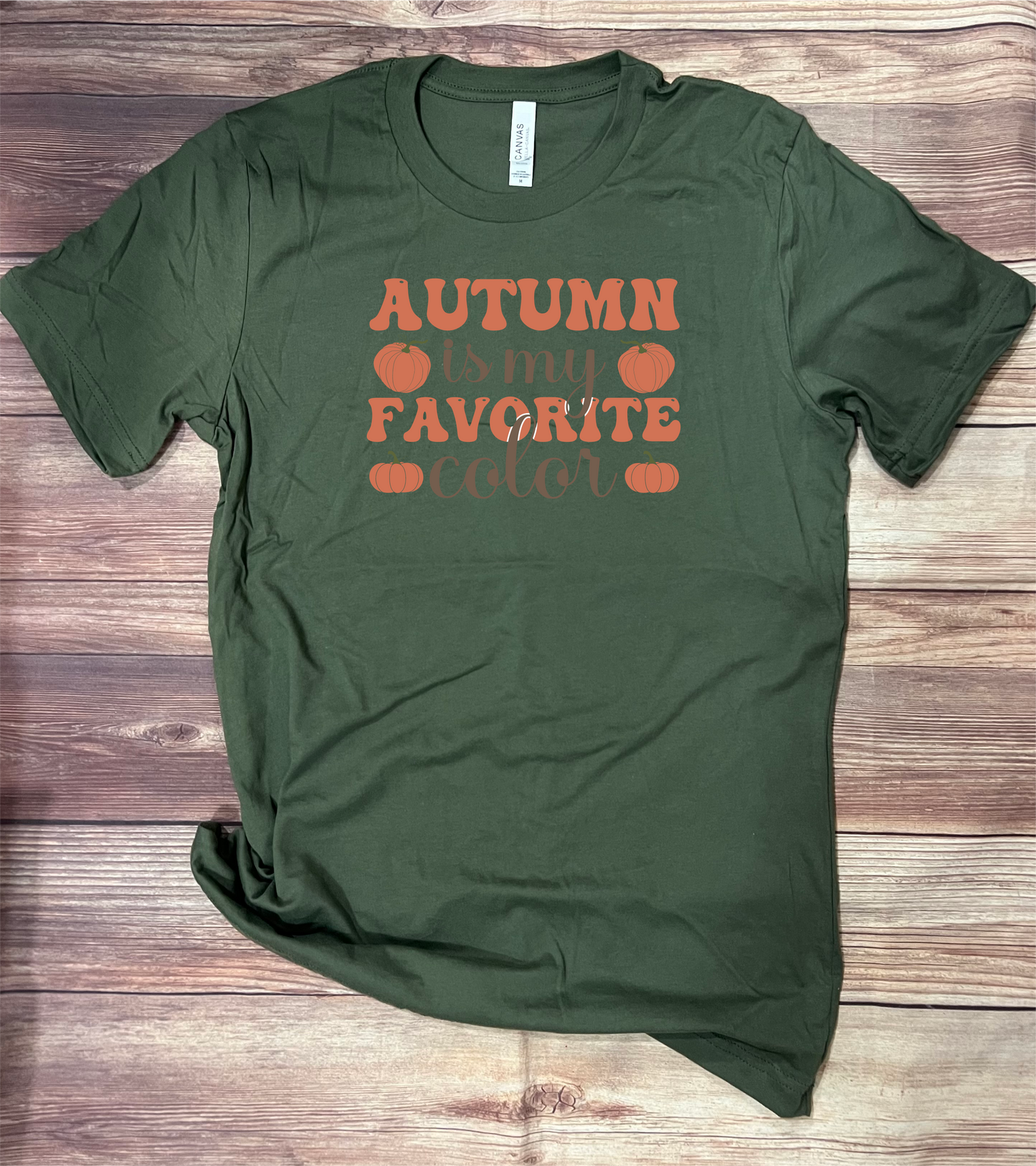 Autumn is my favorite color. Fall T-shirt