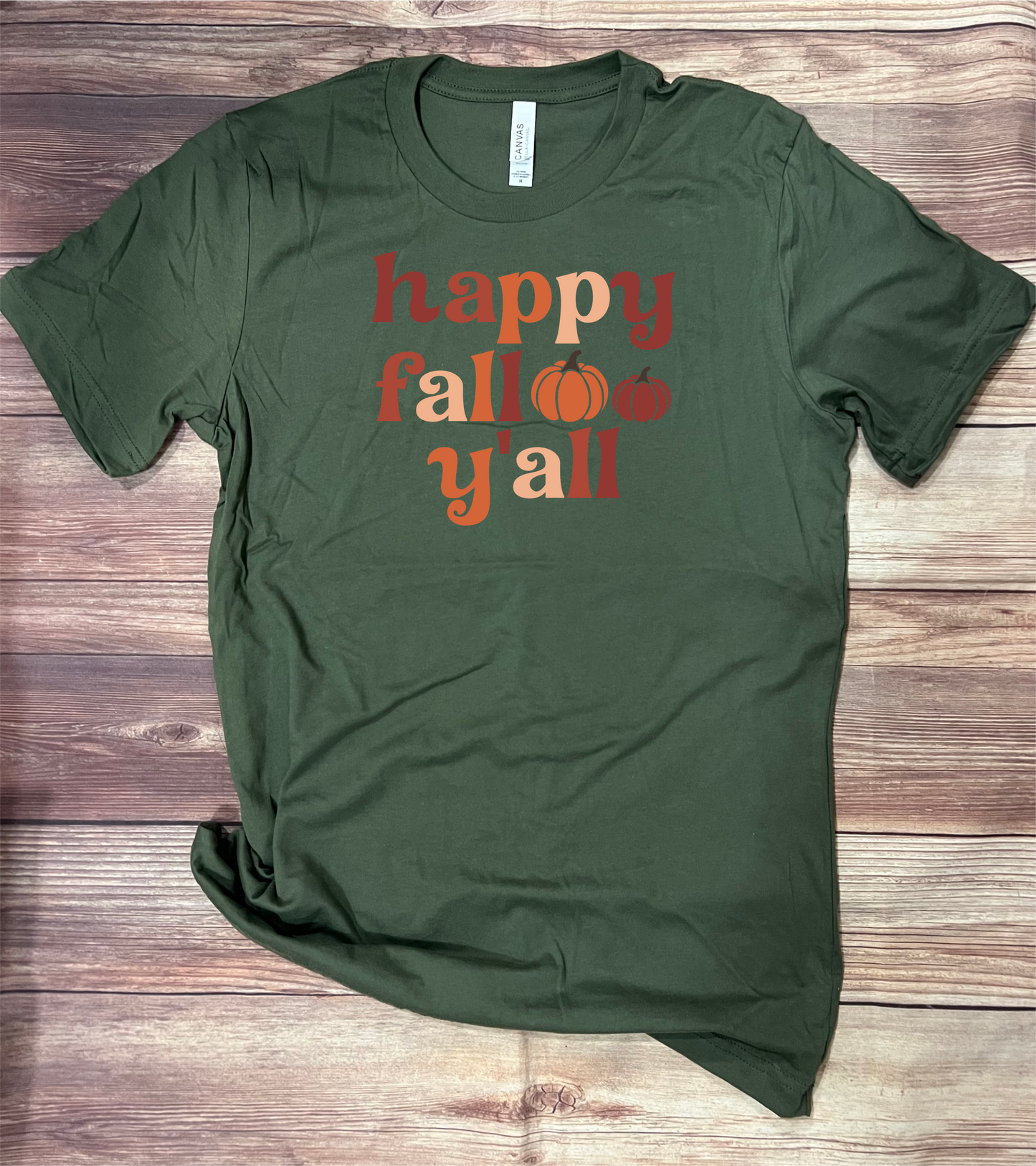 Happy fall y'all. Fall T-shirt