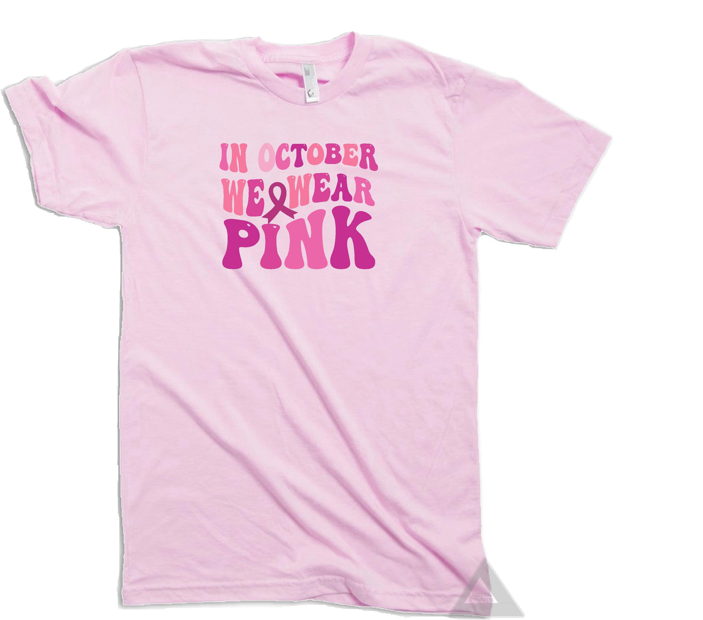 In October We Wear Pink Cancer Awareness t-shirt.